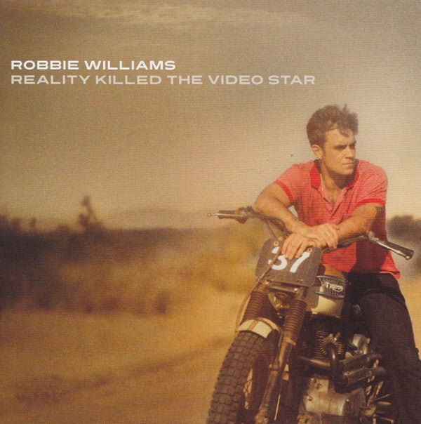 WILLIAMS,ROBBIE - REALITY KILLED THE VIDEO STAR