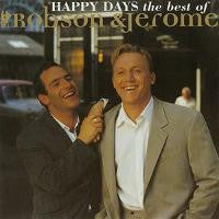ROBSON & JEROME - HAPPY DAYS: THE BEST OF