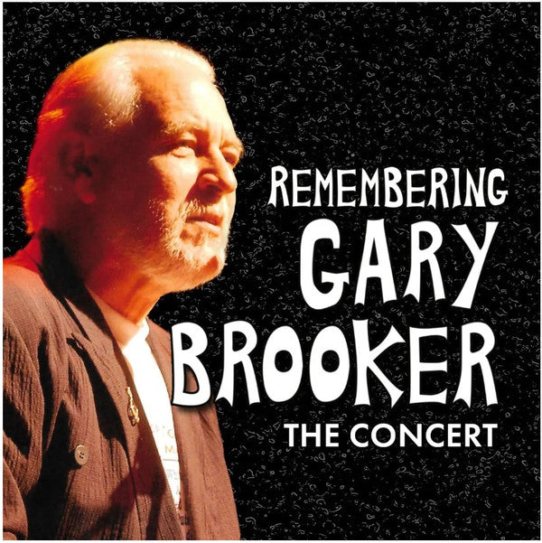 VARIOUS ARTISTS - REMEMBERING GARY BROOKER - THE CONCERT (2CD/BLU-RAY/DVD)