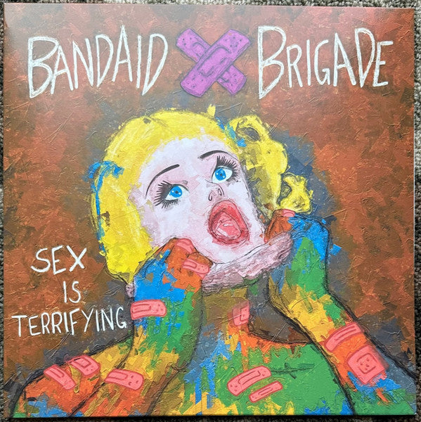 BANDAID BRIGADE - SEX IS TERRIFYING