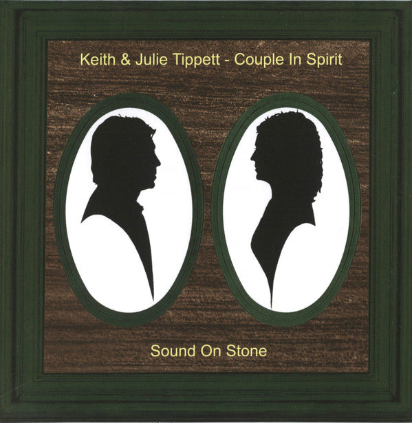 KEITH & JULIE TIPPETT - COUPLE IN SPIRIT - SOUND ON STONE