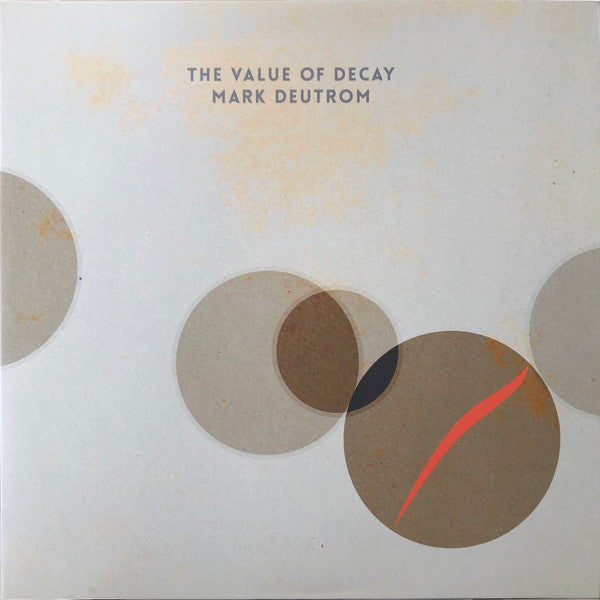 DEUTROM,MARK - VALUE OF DECAY (GOLD VINYL)