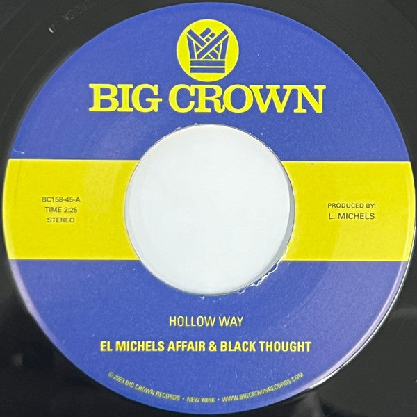 EL MICHELS AFFAIR & BLACK THOUGHT - HOLLOW WAY / I'M STILL SOMEHOW
