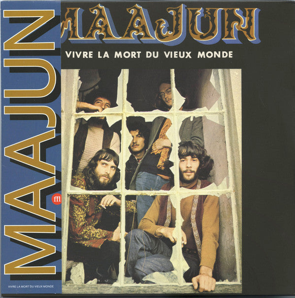 MAAJUN - VIVRE LA MORT DU VIEUX MONDE