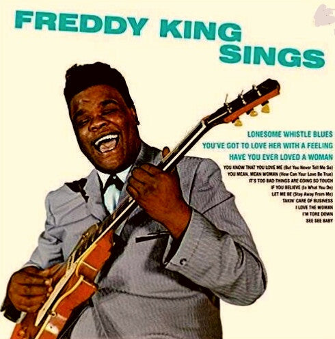 KING,FREDDIE - FREDDY KING SINGS