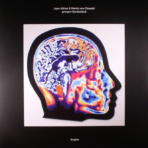 ATKINS,JUAN & MORITZ VON OSWALD,MORITZ PRESENT BORDERLAND - ANGLES