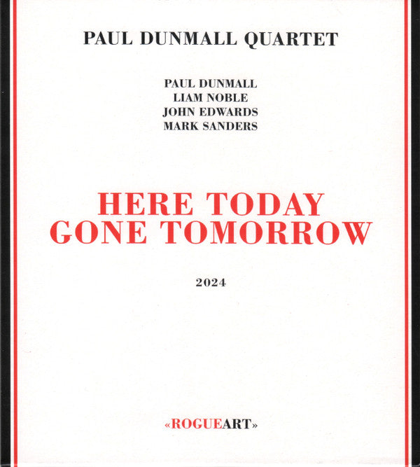 DUNMALL,PAUL QUARTET - HERE TODAY GONE TOMORROW