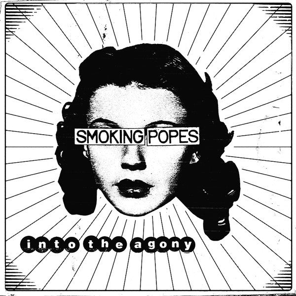SMOKING POPES - INTO THE AGONY