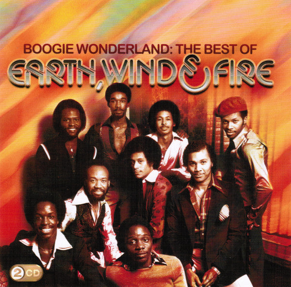 EARTH WIND & FIRE - BOOGIE WONDERLAND: THE BEST OF