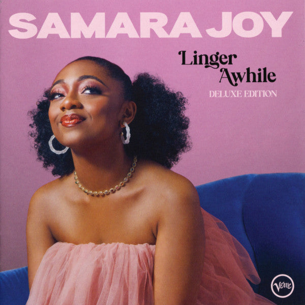 JOY,SAMARA - LINGER AWHILE (DELUXE EDITION)