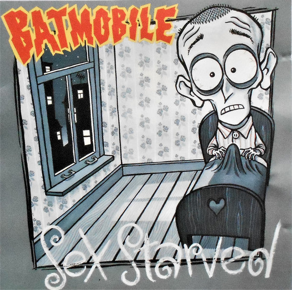 BATMOBILE - SEX STARVED