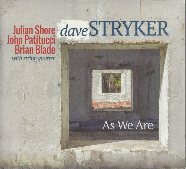 STRYKER,DAVE WITH STRING QUARTET - AS WE ARE