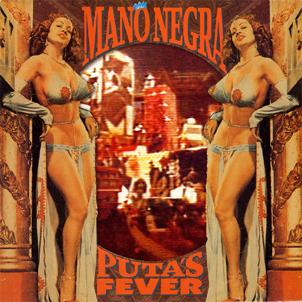 MANO NEGRA - PUTA'S FEVER (LP/CD)