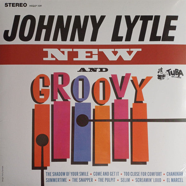 LYTLE JOHNNY - NEW & GROOVY