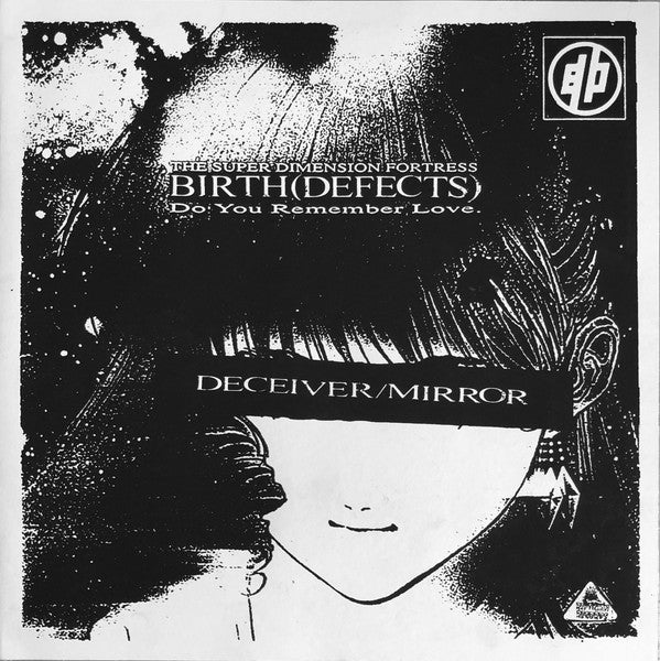 BIRTH (DEFECTS) - DECEIVER/MIRROR