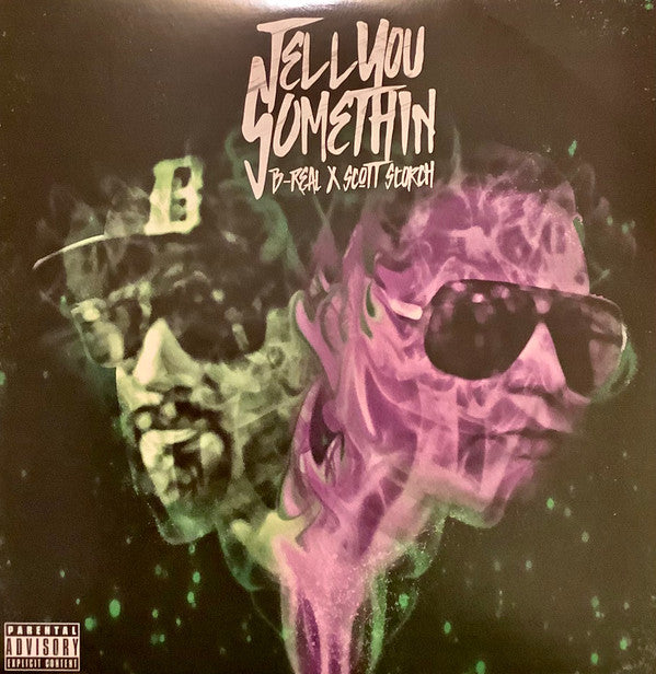 B REAL X SCOTT STORCH - TELL YOU SOMETHING