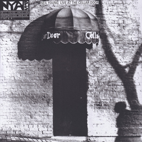 YOUNG NEIL - LIVE AT THE CELLAR DOOR