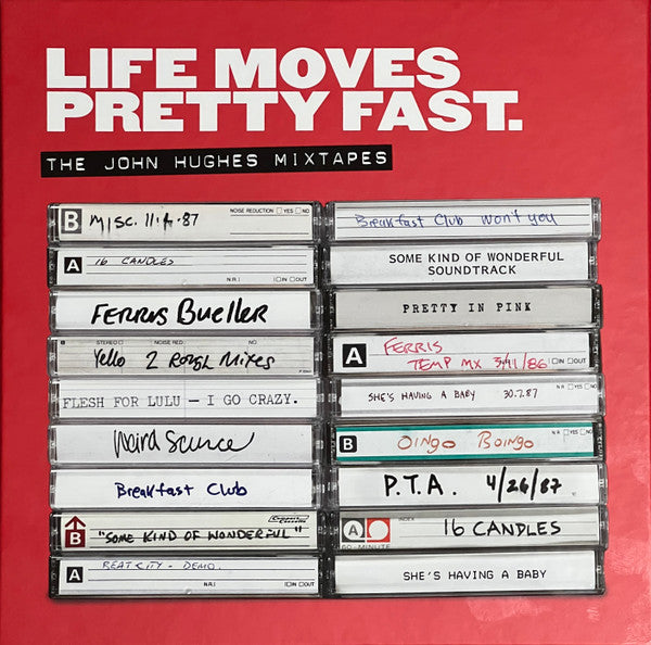 VARIOUS ARTISTS - LIFE MOVES PRETTY FAST: THE JOHN HUGHES MIXTAPES (4CD/7INCH/CASSETTE/DELUXE EDITION)