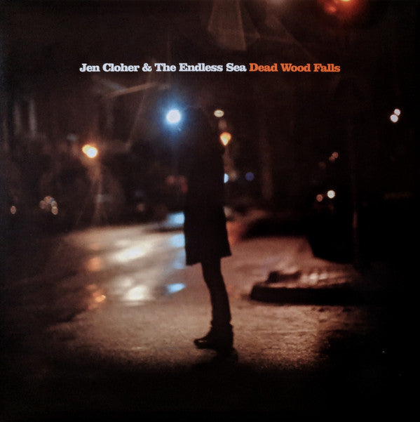CLOHER,JEN & THE ENDLESS SEA - DEAD WOOD FALLS (TRANSLUCENT CLEAR VINYL)