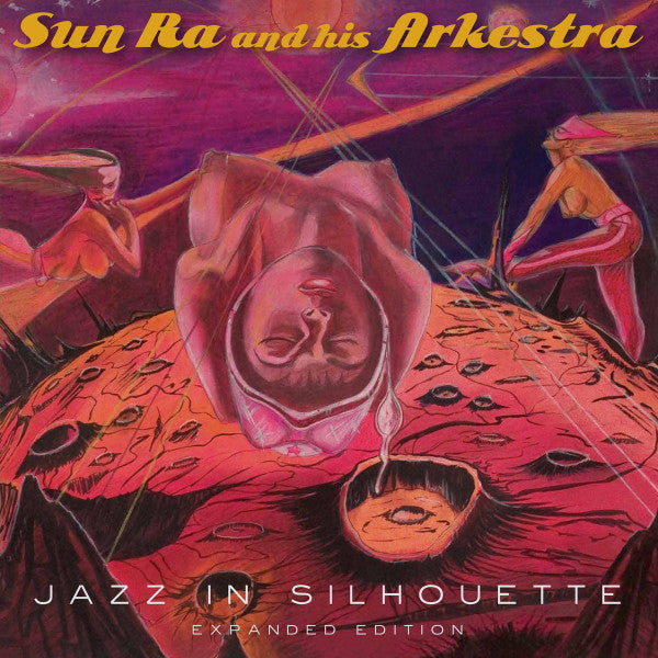 SUN RA & HIS ARKESTRA - JAZZ IN SILHOUETTE