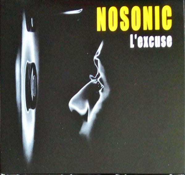 NOSONIC - L'EXCUSE