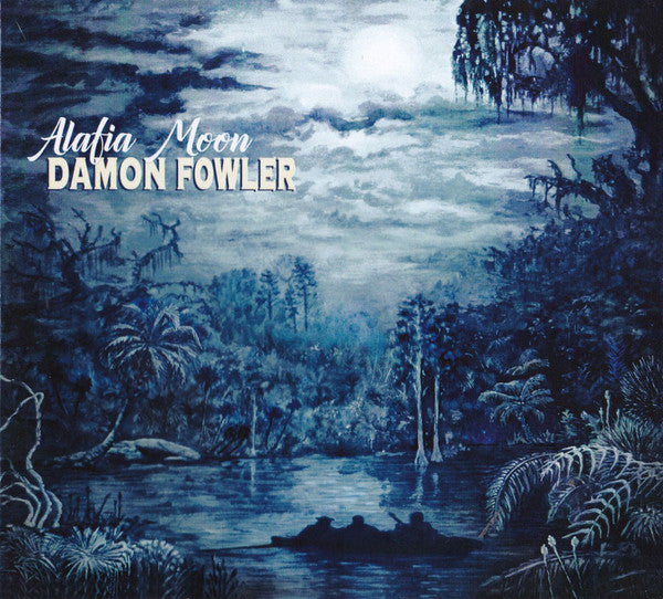 FOWLER DAMON - ALAFIA MOON