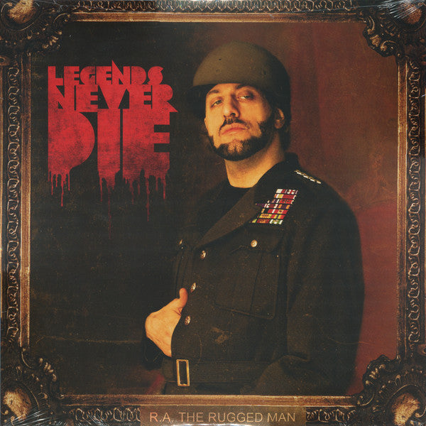 R.A.THE RUGGED MAN - LEGENDS NEVER DIE