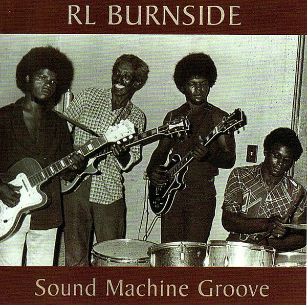 BURNSIDE,R.L. - SOUND MACHINE GROOVE
