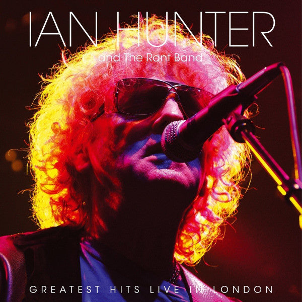 HUNTER,IAN - GREATEST HITS LIVE IN LONDON