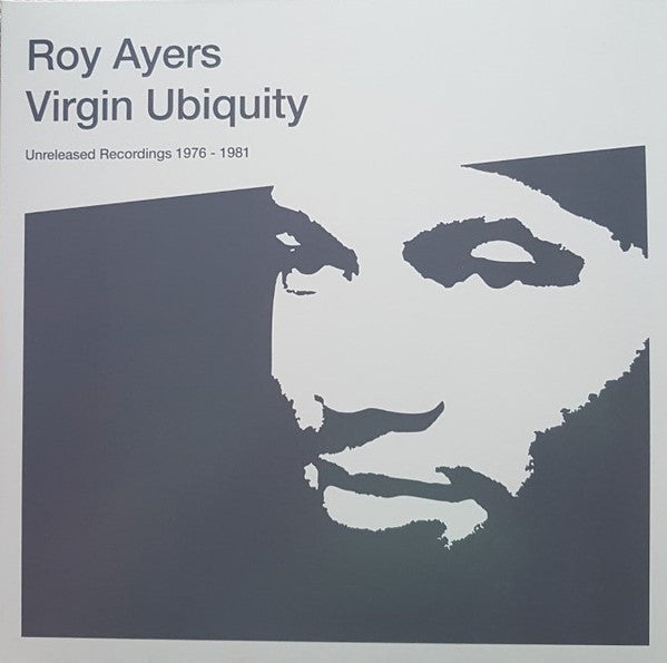 AYERS ROY - VIRGIN UBIQUITY: UNRELEASED RECORDINGS 1976 - 1981