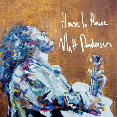 ANDERSEN MATT - HOUSE TO HOUSE