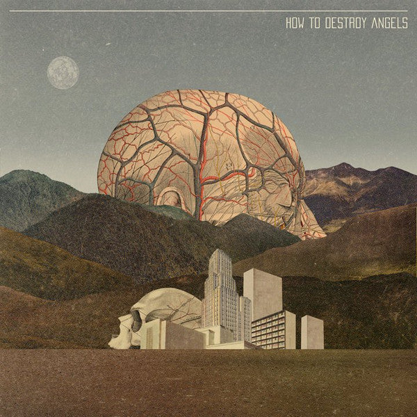 HOW TO DESTROY ANGELS - HOW TO DESTROY ANGELS