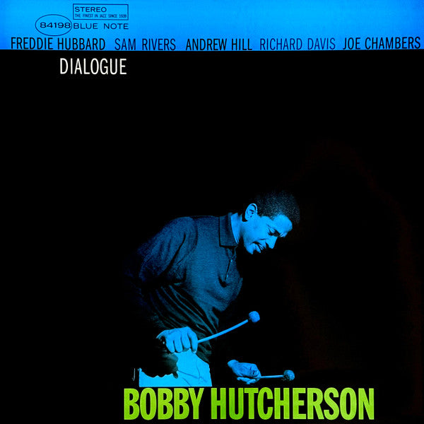 HUTCHERSON,BOBBY - DIALOGUE (BLUE NOTE TONE POET SERIES)