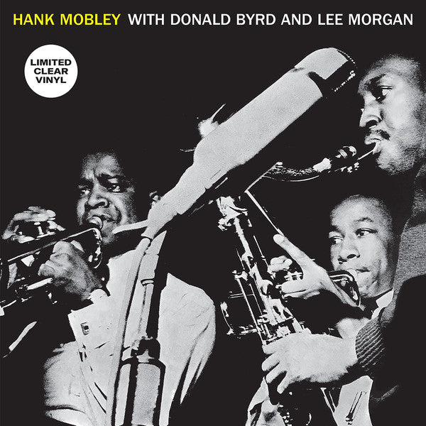 MOBLEY SEXTET,HANK - HANK MOBLEY WITH DONALD BYRD & LEE MORGAN (CLEAR VINYL)