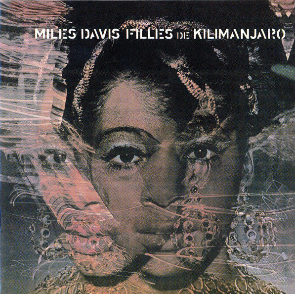 DAVIS,MILES - FILLES DE KILIMANJARO