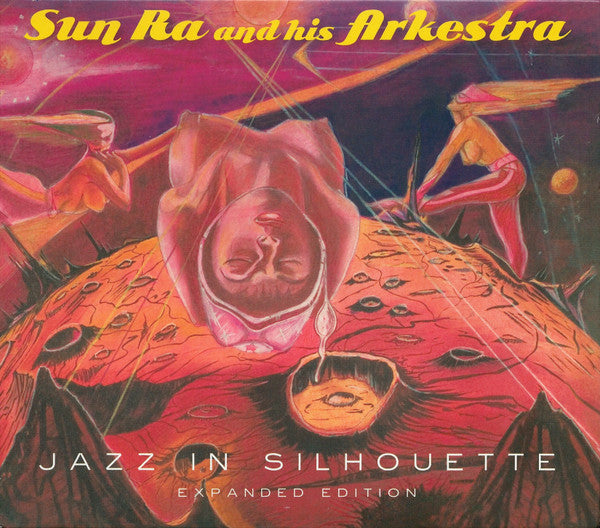 SUN RA & HIS ARKESTRA - JAZZ IN SILHOUETTE
