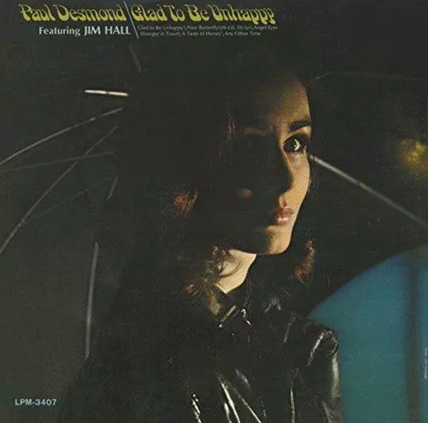 DESMOND,PAUL - GLAD TO BE UNHAPPY