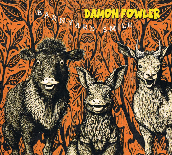 FOWLER DAMON - BARNYARD SMILE