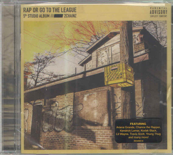 2 CHAINZ - RAP OR GO TO THE LEAGUE (X)