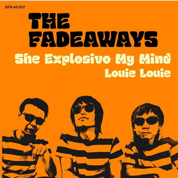 FADEAWAYS - SHE EXPLOSIVO MY MIND