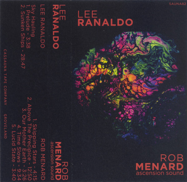 RANALDO,LEE & ROB MENARD - LEE RANALDO/ROB MENARD SPLIT RELEASE