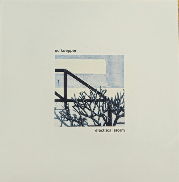 KUEPPER,ED - ELECTRICAL STORM