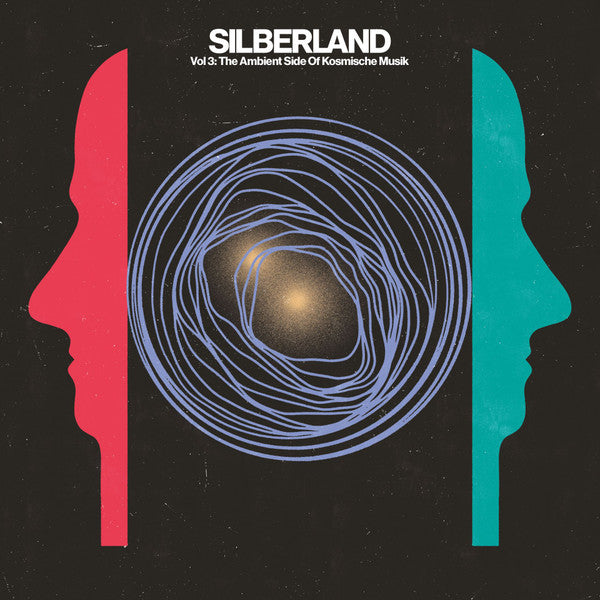VARIOUS ARTISTS - SILBERLAND VOL 3: THE AMBIENT SIDE OF KOSMISCHE MUSIK 1972-1986 (2LP)