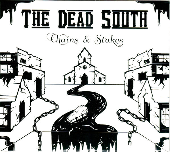 DEAD SOUTH - CHAINS & STAKES