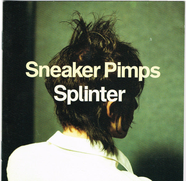 SNEAKER PIMPS - SPLINTER