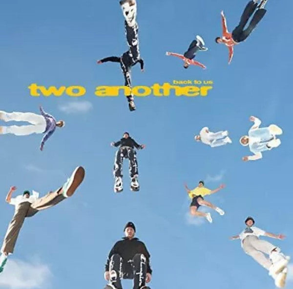 TWO ANOTHER - BACK TO US