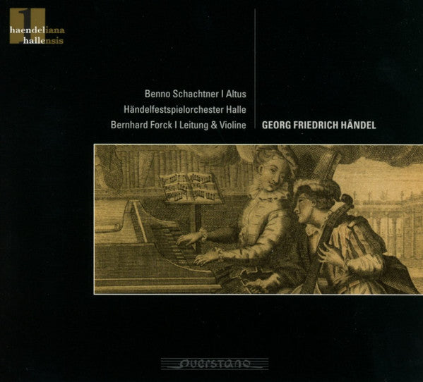 BENNO SCHACHTNER; HANDEL FESTIVAL ORCHESTRA HALLE - HANDEL FESTIVAL ORCHESTRA HALLE: WORKS BY HANDEL