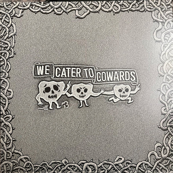 OOZING WOUND - WE CATER TO COWARDS