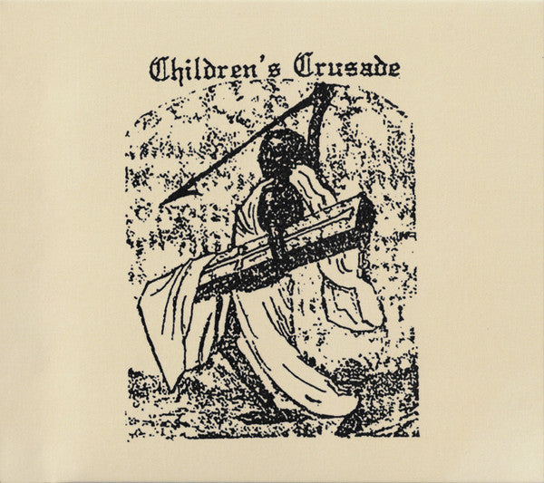 CHILDREN'S CRUSADE - DUTY-DANCE WITH DEATH