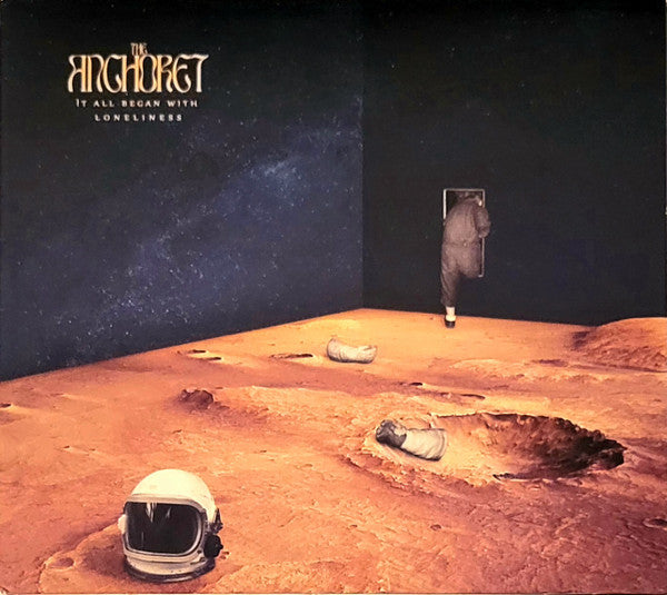 ANCHORET - IT ALL BEGAN WITH LONELINESS
